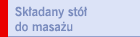 Sk�adany st� do masa�u